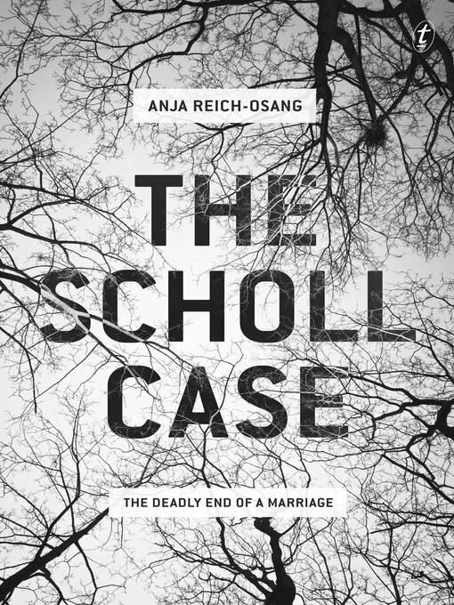 Title details for The Scholl Case by Anja Reich-Osang - Wait list
